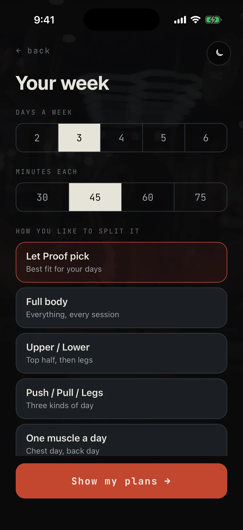 Setup: your week, with days a week, minutes per session, and a split style, Let Proof pick by default